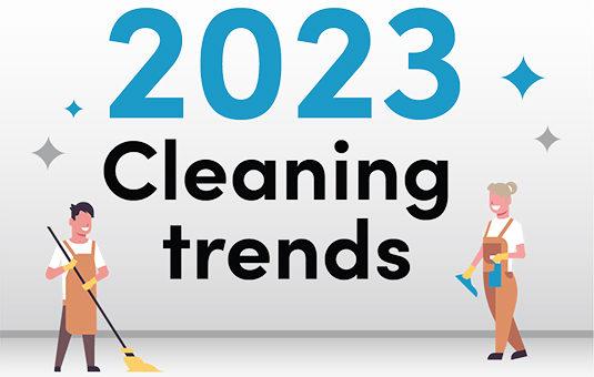 2023 Cleaning Trends