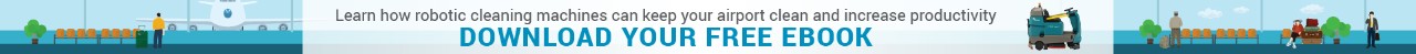 Download your free Robotic Floor Care in Aviation eBook